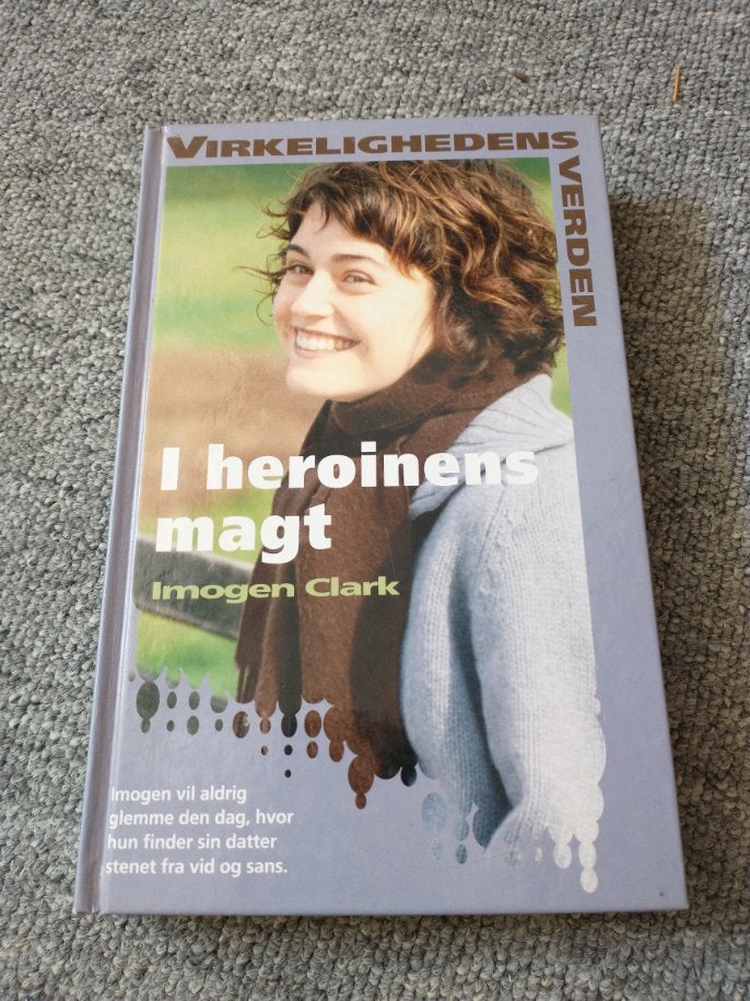 I Heroinens Magt, Imogen Clark,