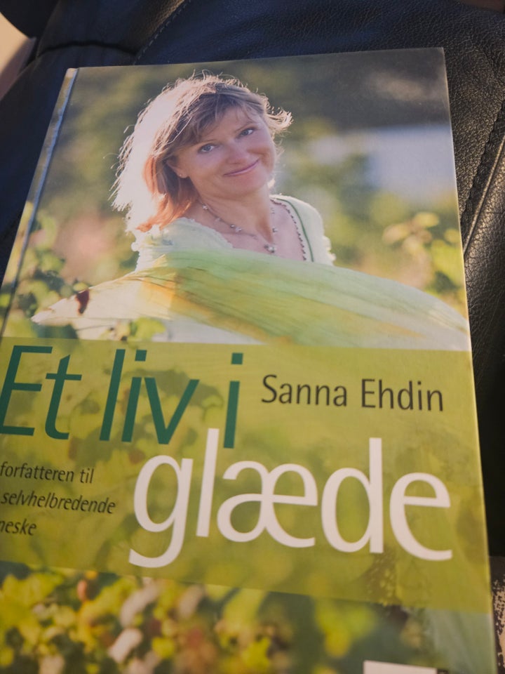 Et liv i glæde Sanne Ehdin emne: