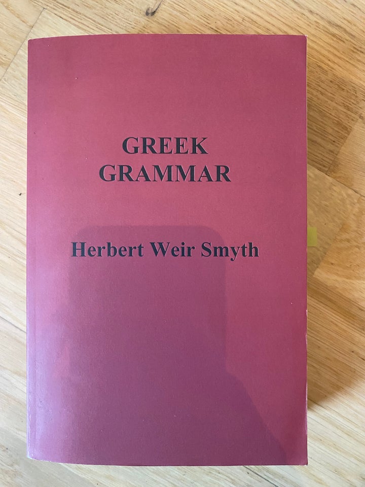 Greek grammar, Smyth , emne: anden