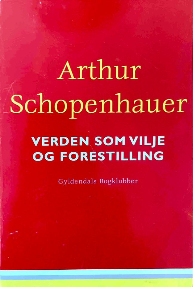 Verden som vilje og forestilling,