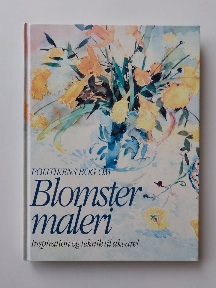 Politikens bog om blomstermaleri,