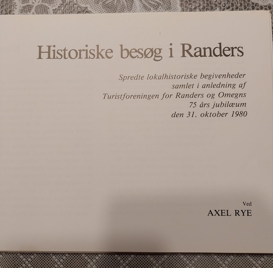 Historiske besøg i Randers, emne: