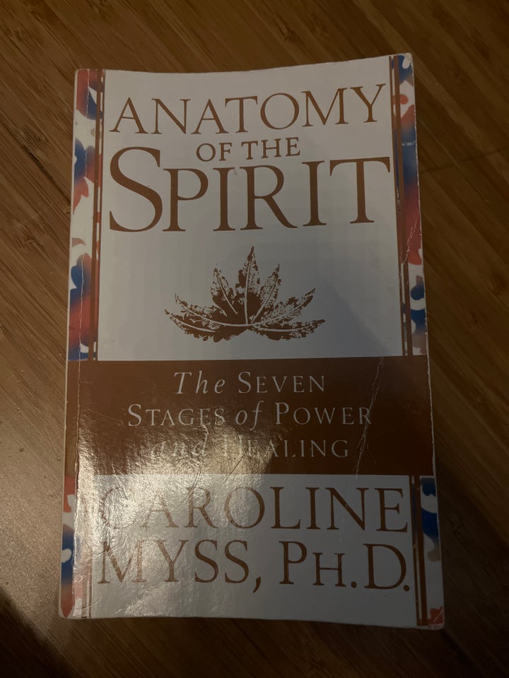 Anatomy of the spirit , Caroline