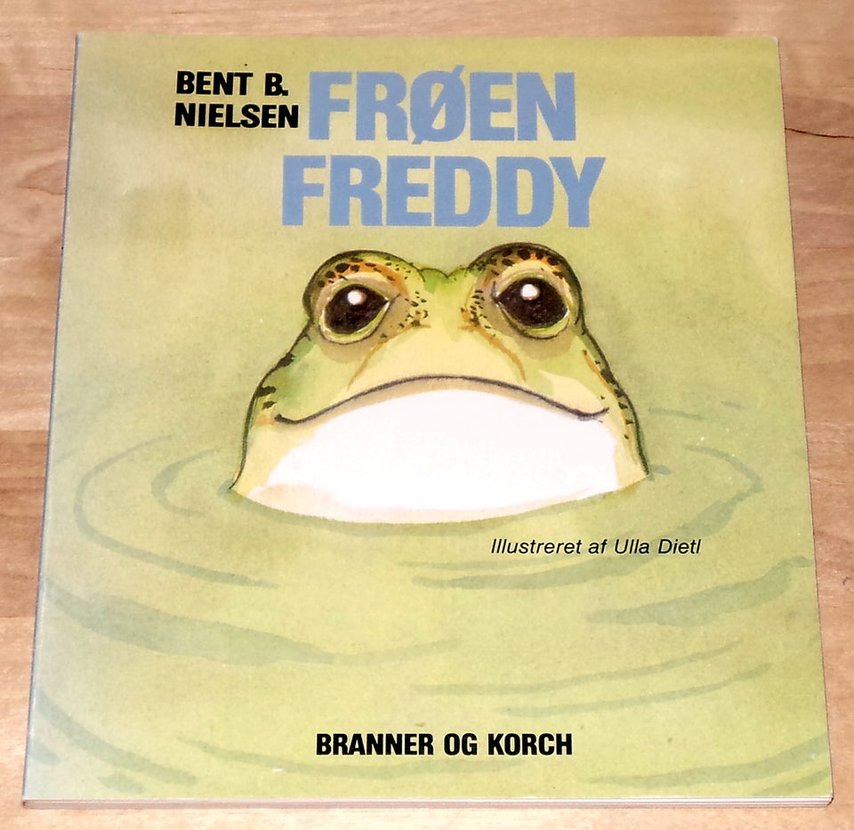 FRØEN FREDDY, Bent B. Nielsen