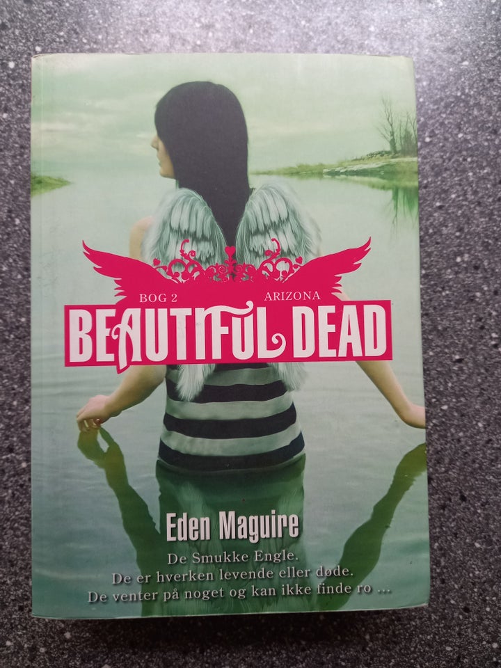 Beautiful dead - Arizona, Eden