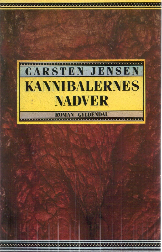 Kannibalernes nadver, Af Carsten