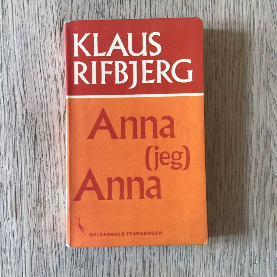 Anna (jeg) Anna, Klaus Rifbjerg,