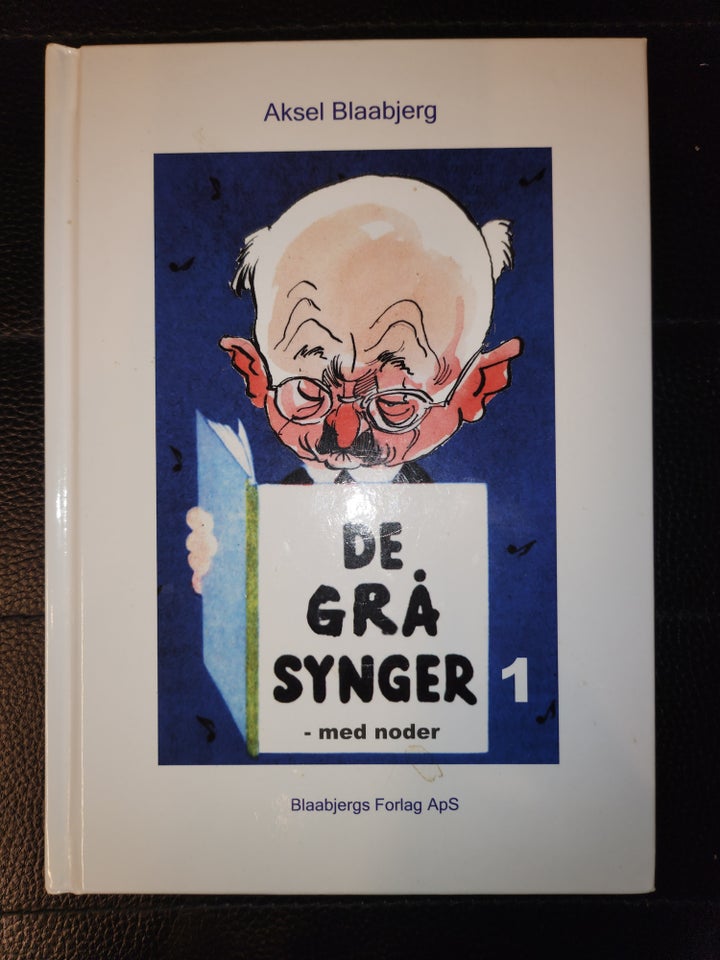 DE GRÅ SYNGER 1, Aksel Blaabjerg,