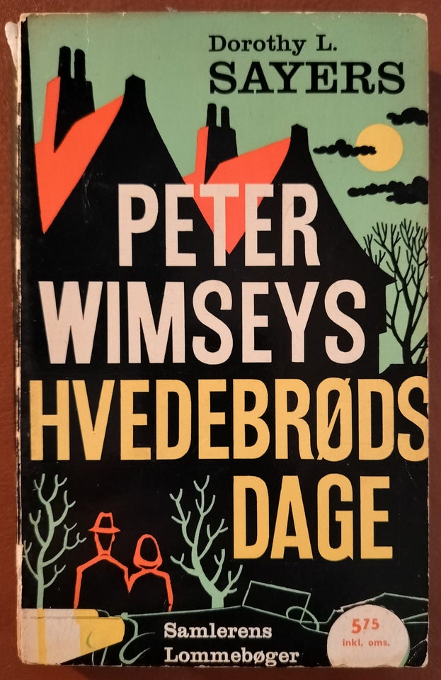 Peter Wimseys Hvedebrødsdage,