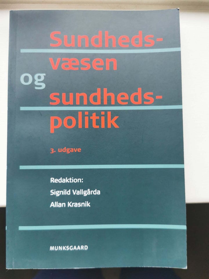 Sundhedsvæsen og sundhedspolitik