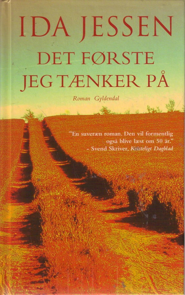 Det første jeg tænker på, Af Ida