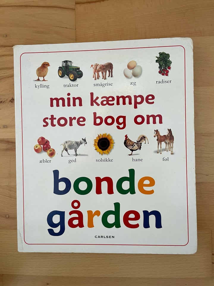 Min kæmpe store bog om bondegården,