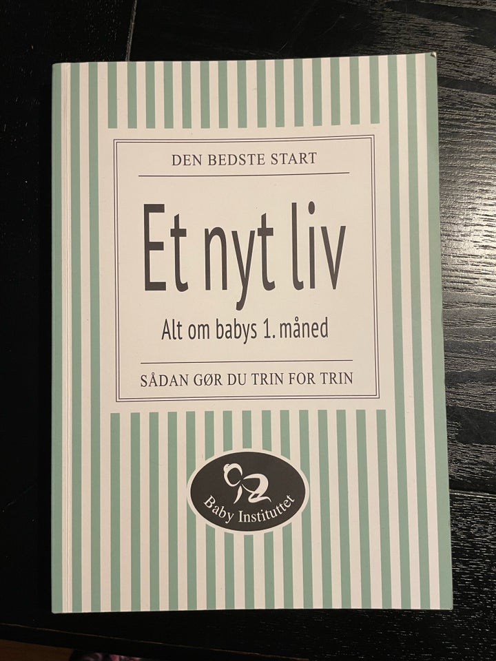 Et nyt liv, Babyinstituttet