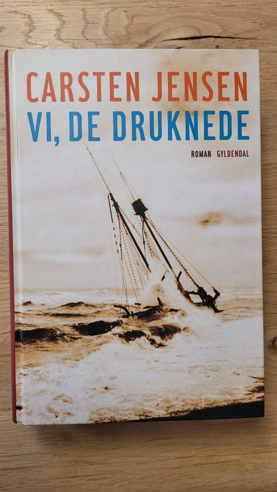 Vi, de druknede, Carsten Jensen