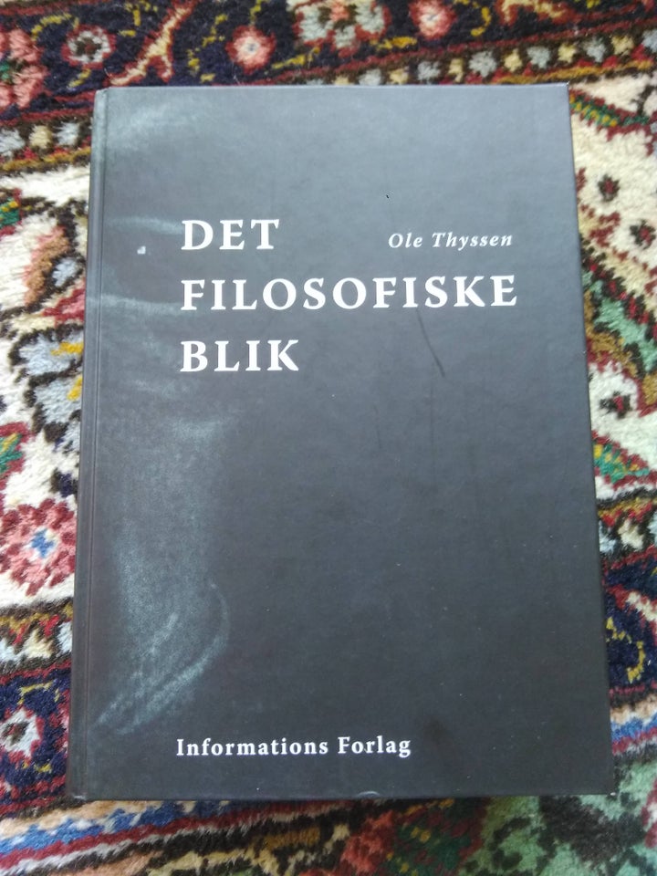 Det filosofiske blik, Ole Thyssen,