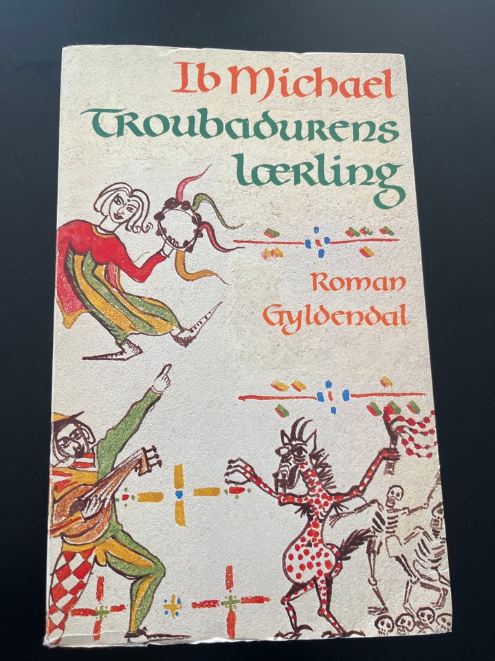 Troubadurens lærling, Ib Michael,