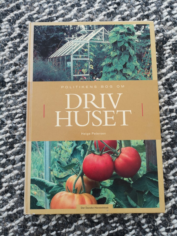 Drivhuset, Helge Petersen, emne: