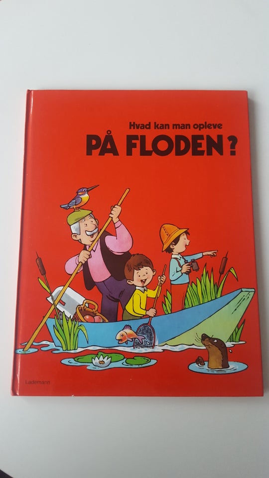 Hvad kan man opleve på floden?,