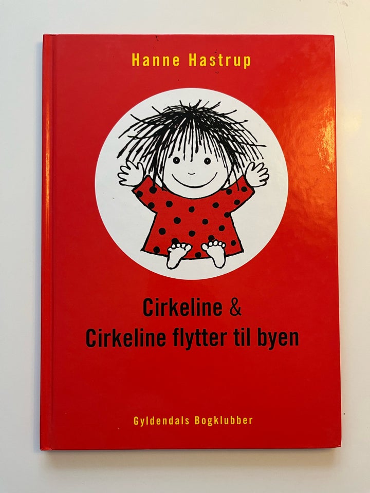 Cirkeline 2-i-en, Hanne Hastrup