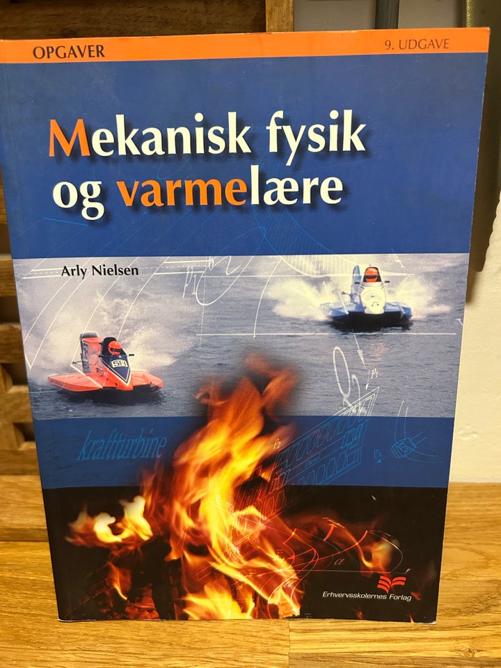 Mekanisk fysik og varmelære, Arly