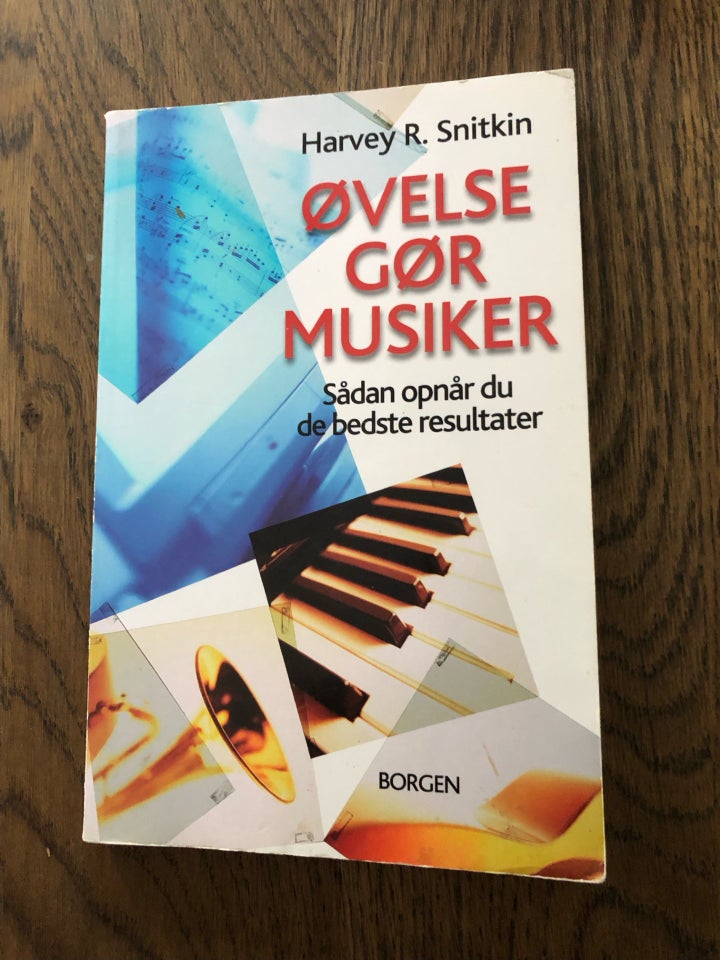 Øvelse gør musiker, Harvey R.