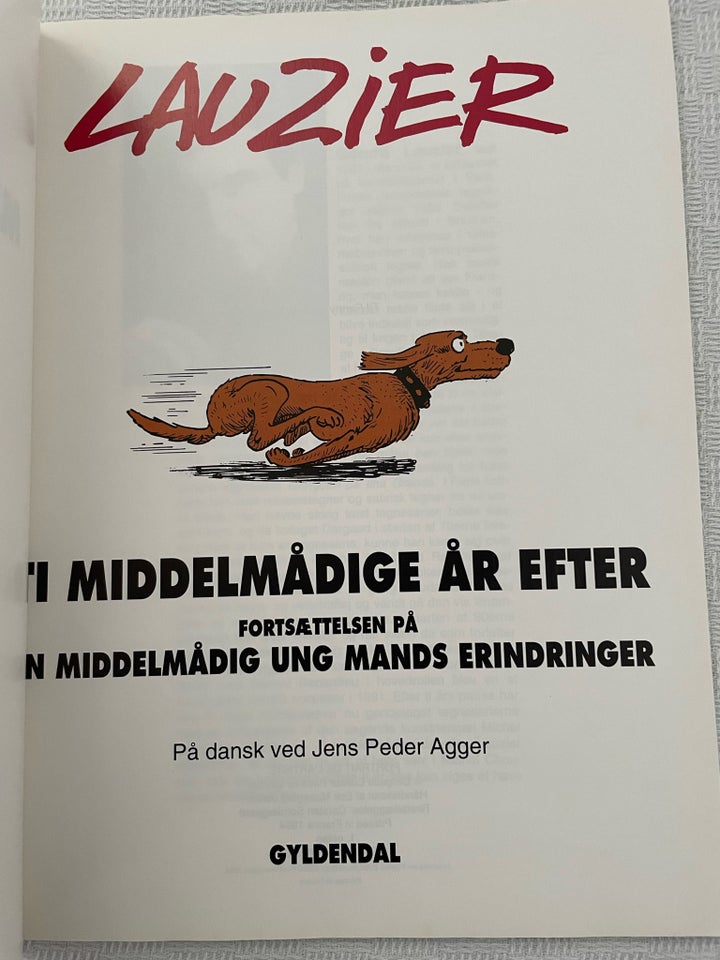 Ti middelmådige år efter , Lauzier,