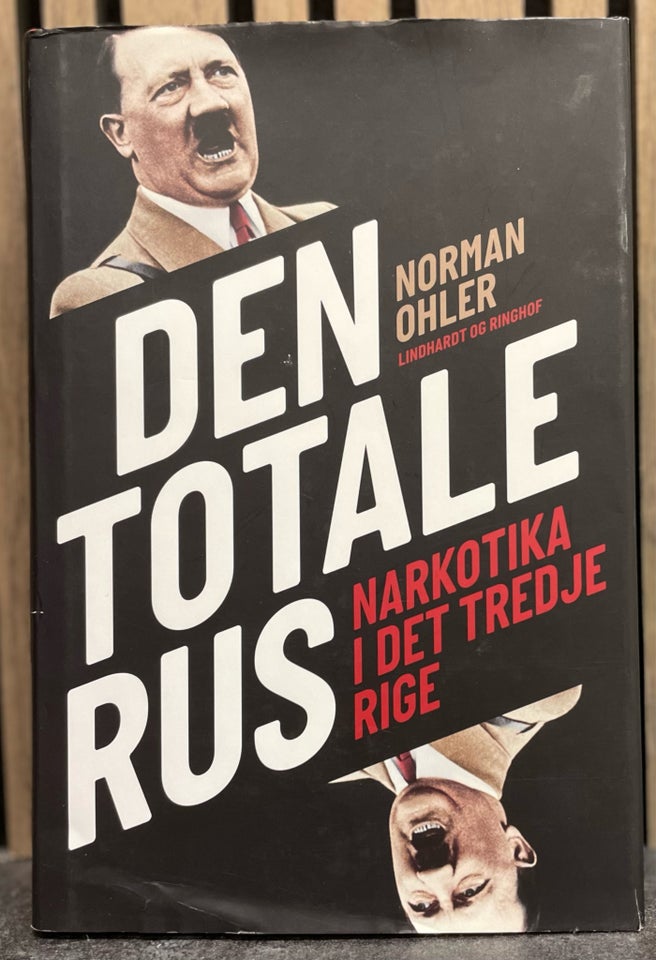 Den totale rus, Norman Ohler, emne: