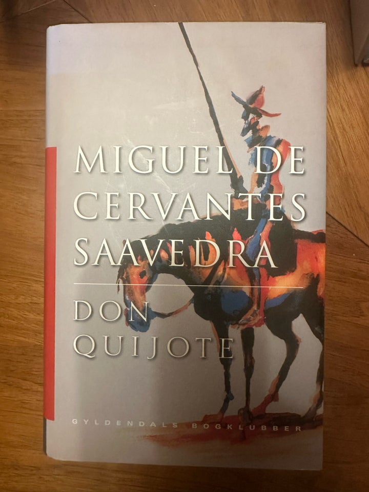 Don quijote, Miguel de Cervantes ,