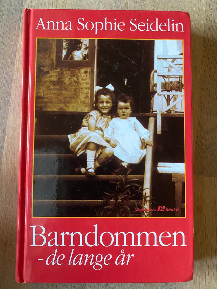 Barndommen - de lange år, Anna Sohie