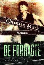 De forhadte : roman, Af Christian