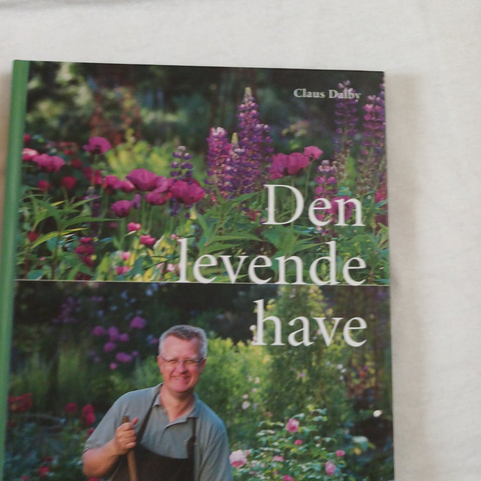 Den levende have, Claus Dalby,