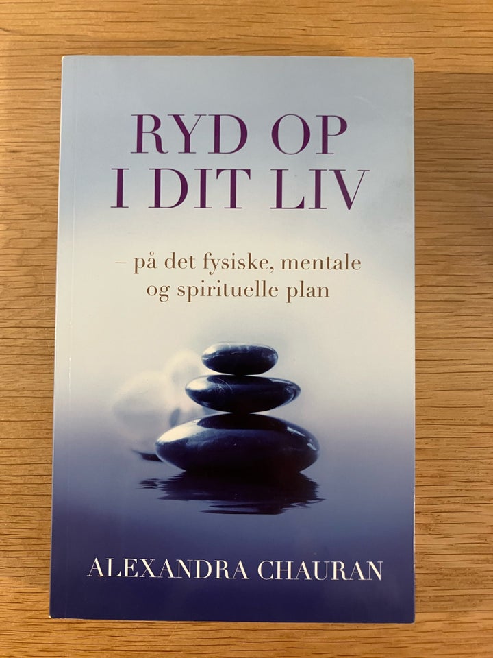 RYD OP I DIT LIV, Alexandra Chauran,