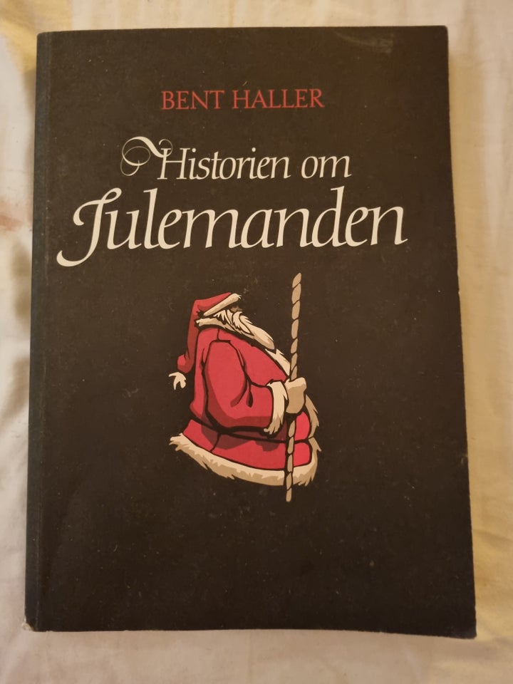 Historien om julemanden, Bent