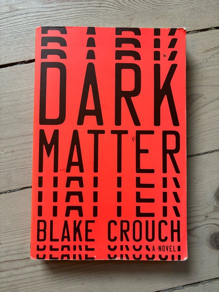 Dark Matter, Blake Crouch, genre: