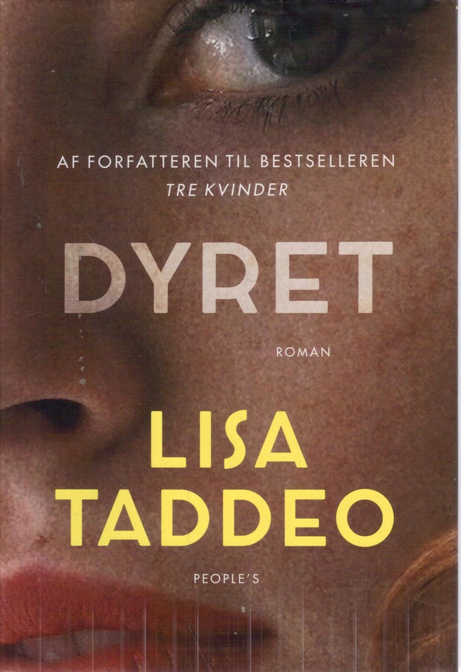 Dyret, Af Lisa Taddeo, genre: roman