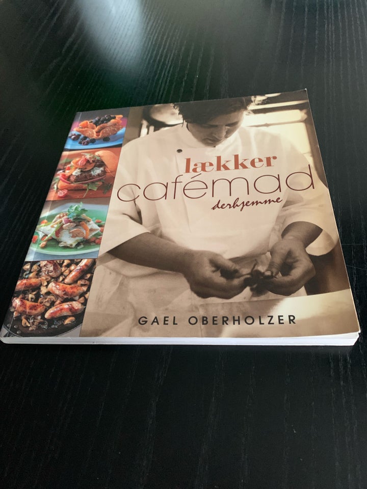 Lækker cafemad, Gael Overholzer,