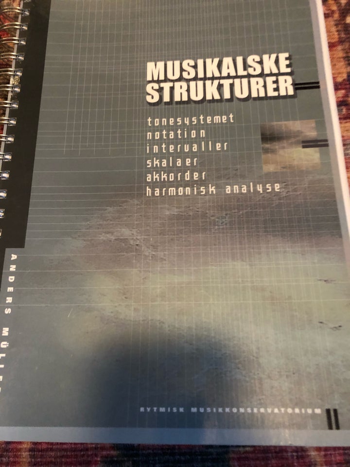 Musikalske strukturer, Anders