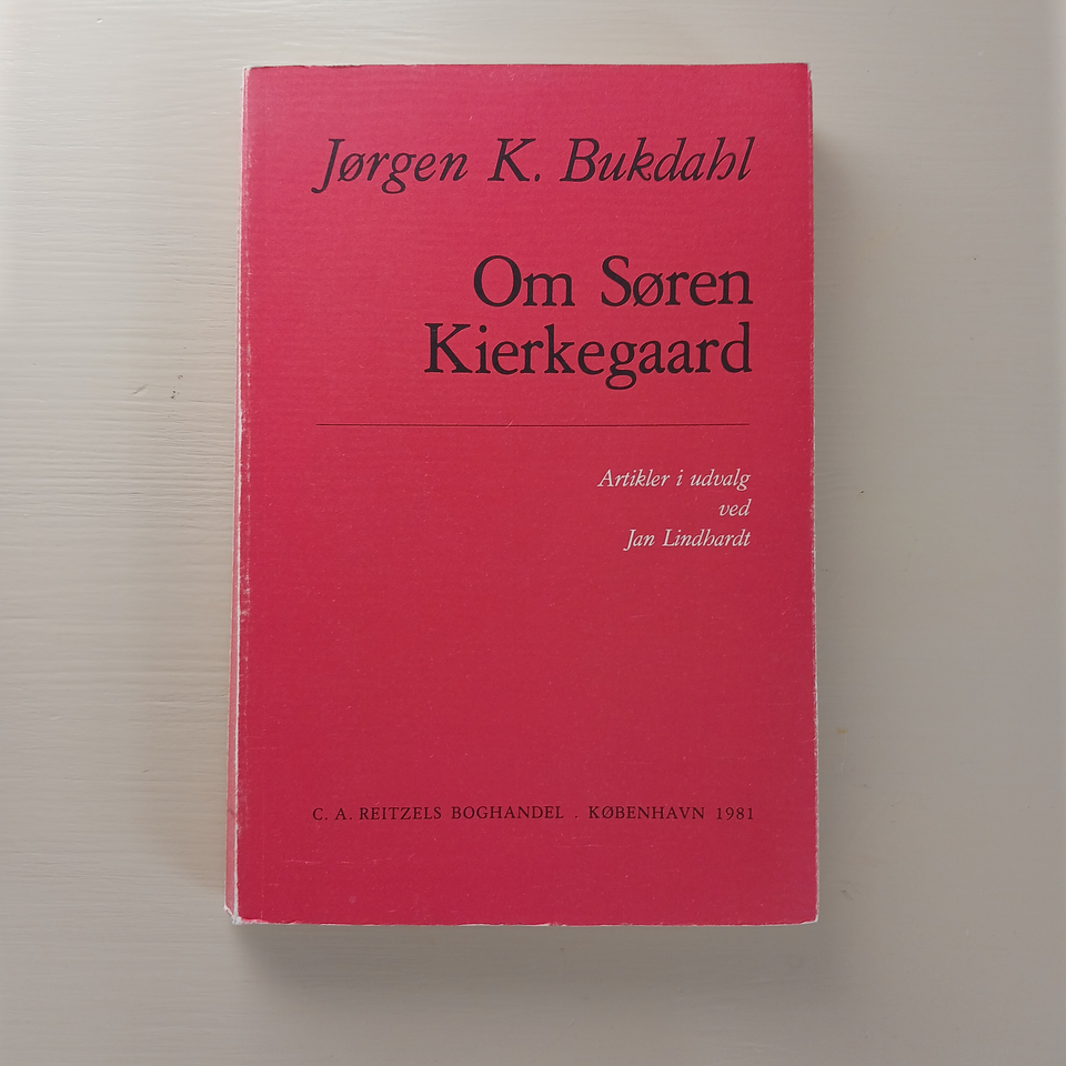 OM SØREN KIERKEGAARD Bukdahl