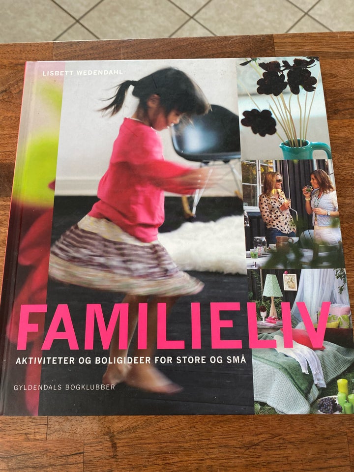 Familieliv Lisbeth Wedendahl