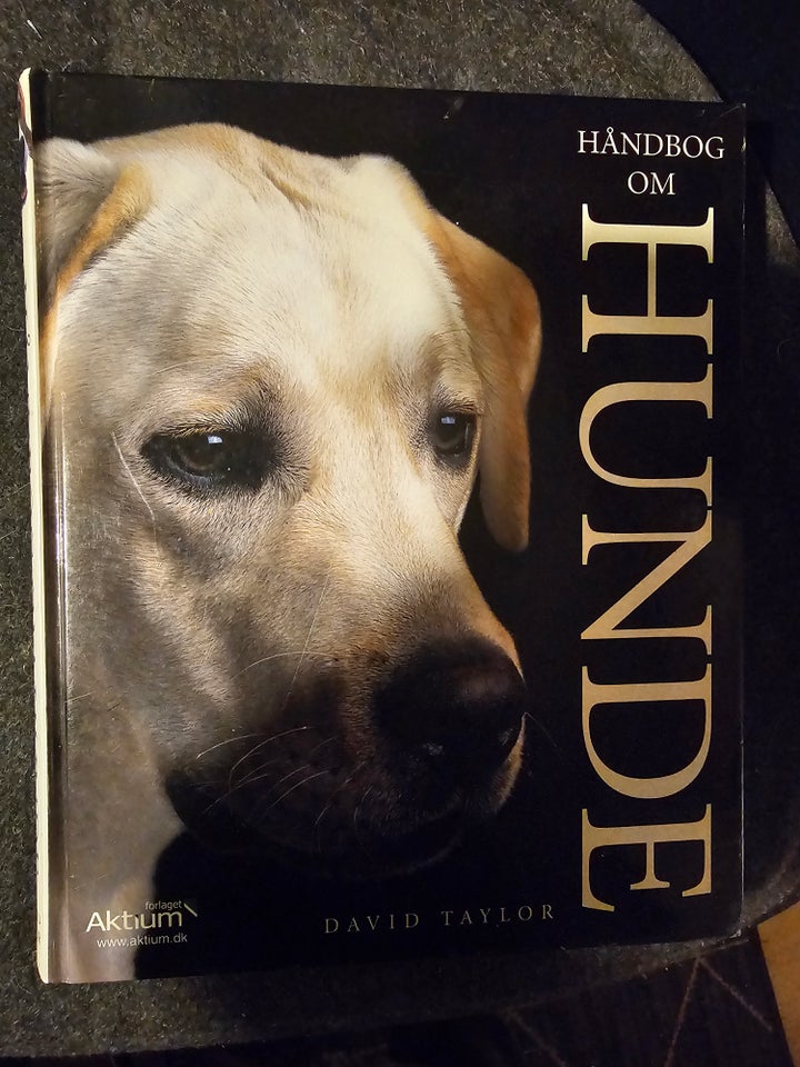 Håndbog om HUNDE, David Taylor,