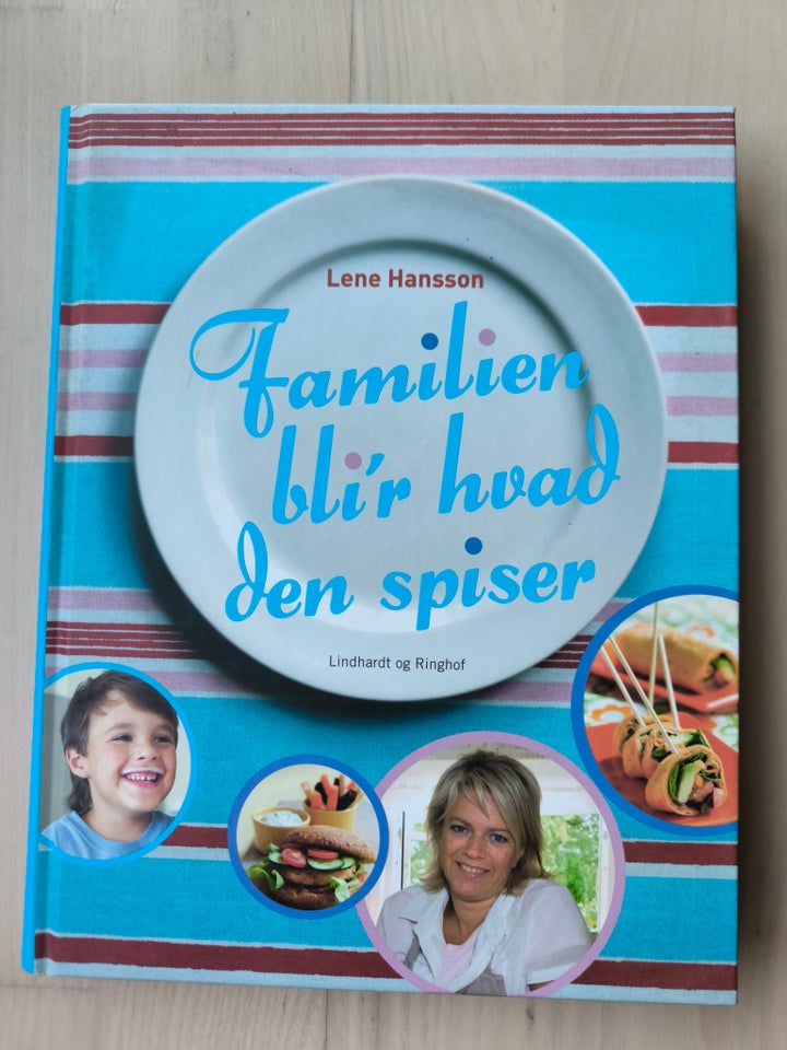 Familien bliver hvad den spiser,