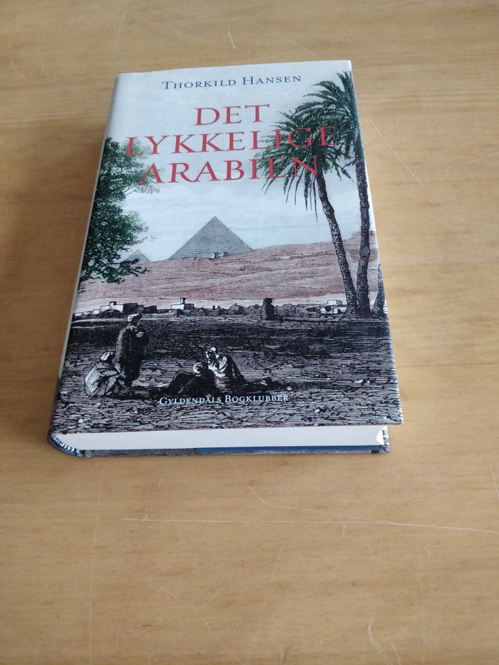 Det lykkelige Arabien , Thorkild