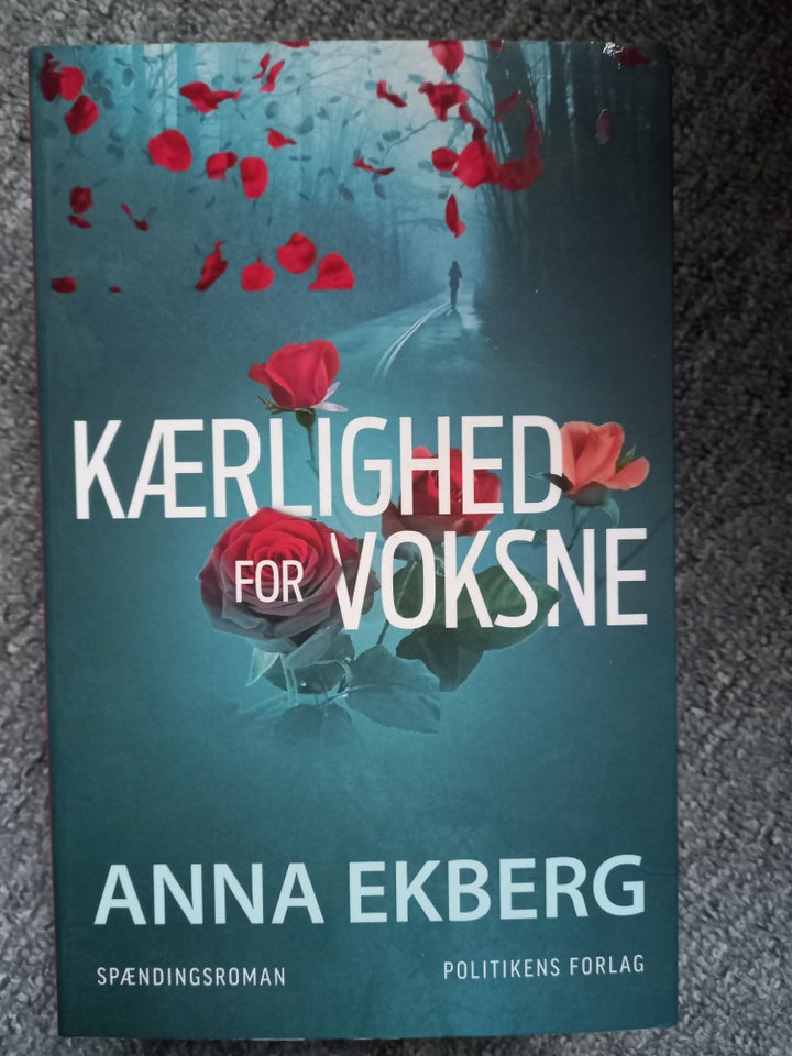 Kærlighed for voksne, Anna Ekberg,