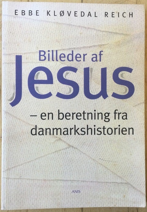 Billeder af Jesus - en beretning fra