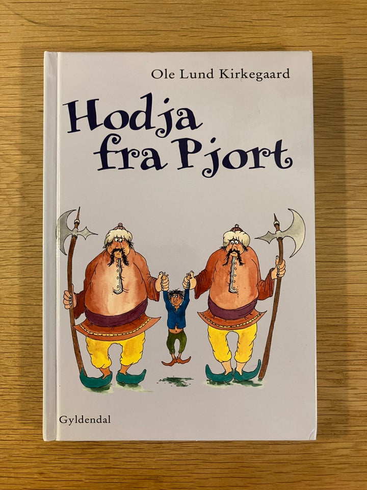 HODJA FRA PJORT, Ole Lund