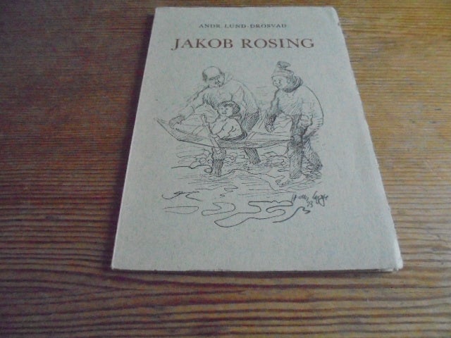 Jacob Rosing – min ungdoms ven,