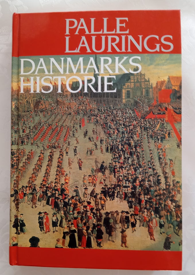 PALLE LAURINGS DANMARKSHISTORIE,