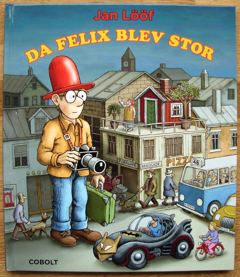 Da Felix blev stor, Jan Lööf,