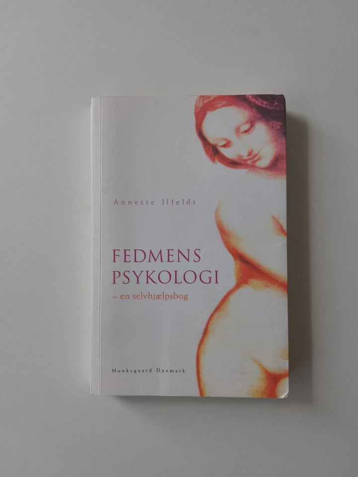 Fedmens psykologi - en