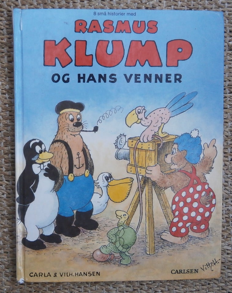 Rasmus Klump og hans venner, Vilh.